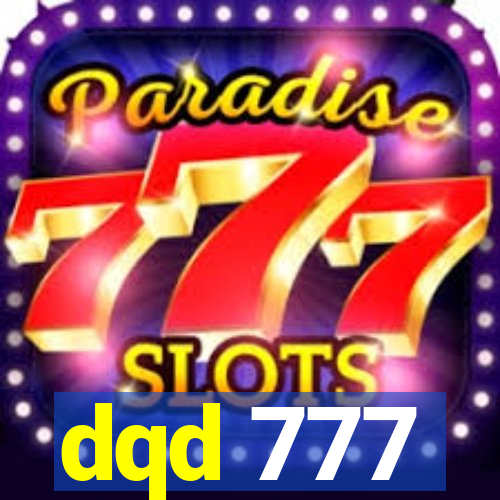 dqd 777
